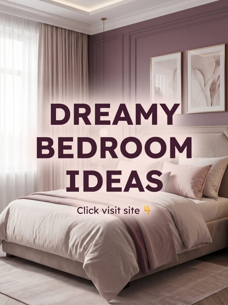 Dreamy Bedroom Ideas: 10 Beautiful Ways to Create a Cozy and Relaxing Retreat
