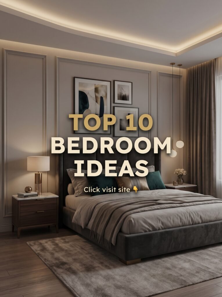 Top 10 Bedroom Ideas for a Beautiful, Comfortable, and Personal Space